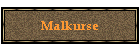 Malkurse